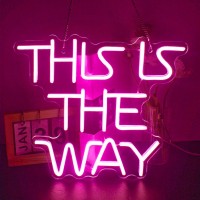 Dreamfort This Is The Way Neon Sign Pink Led Neon Signs For Wall Decor Letter Neon Light Signs Dimmable Neon Signs For Bedroom L