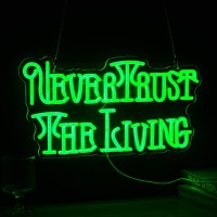 Never Trust The Living Neon Sign Cool Green Led Neon Light For Wall Decor Dimmable Usb Powered Letters Light Up Sign For Hallowe