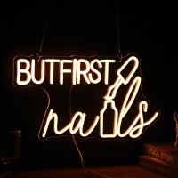 But First Nails Neon Sign Dimmable Led Nails Neon Light For Wall Decor 173 98 Inch Nails Light Up Sign Powered By Usb Warm W