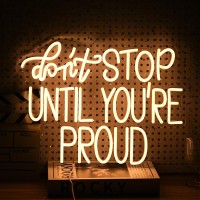 Dont Stop Until You Are Proud Neon Sign Warm White Led Neon Light Dimmable Usb Powered Letters Led Light Signs For Bedroom Offi